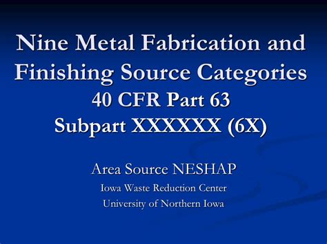 Nine Metal Fabrication and Finishing Source Categories